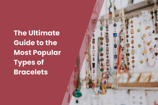 biewell-the-ultimate-guide-to-the-most-popular-types-of-bracelets